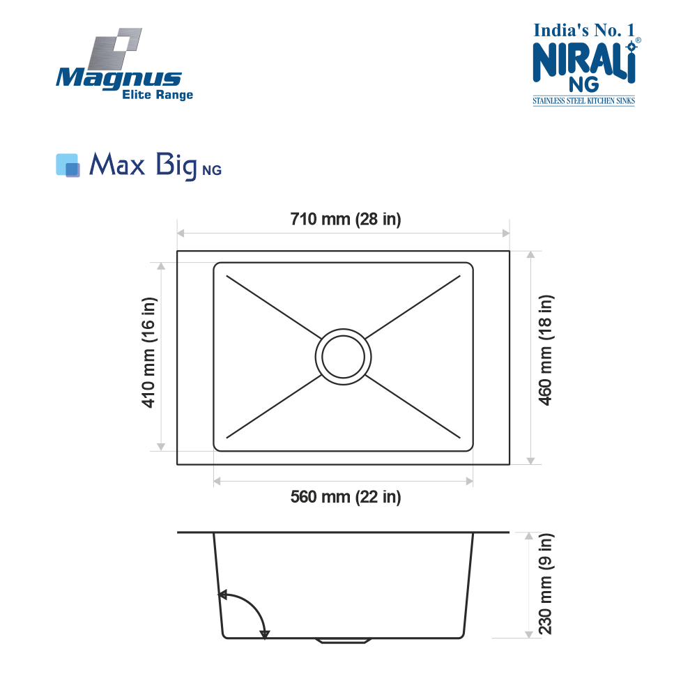 SS SINK 1.0 BOWL W/O DRAIN BOARD (DEPTH 9  ) MAX BIG (1MM THICKNESS) - NIRALI -  ( SATIN - MAGNUS ELITE RANGE - 710x460 mm - 28inchX18inch )