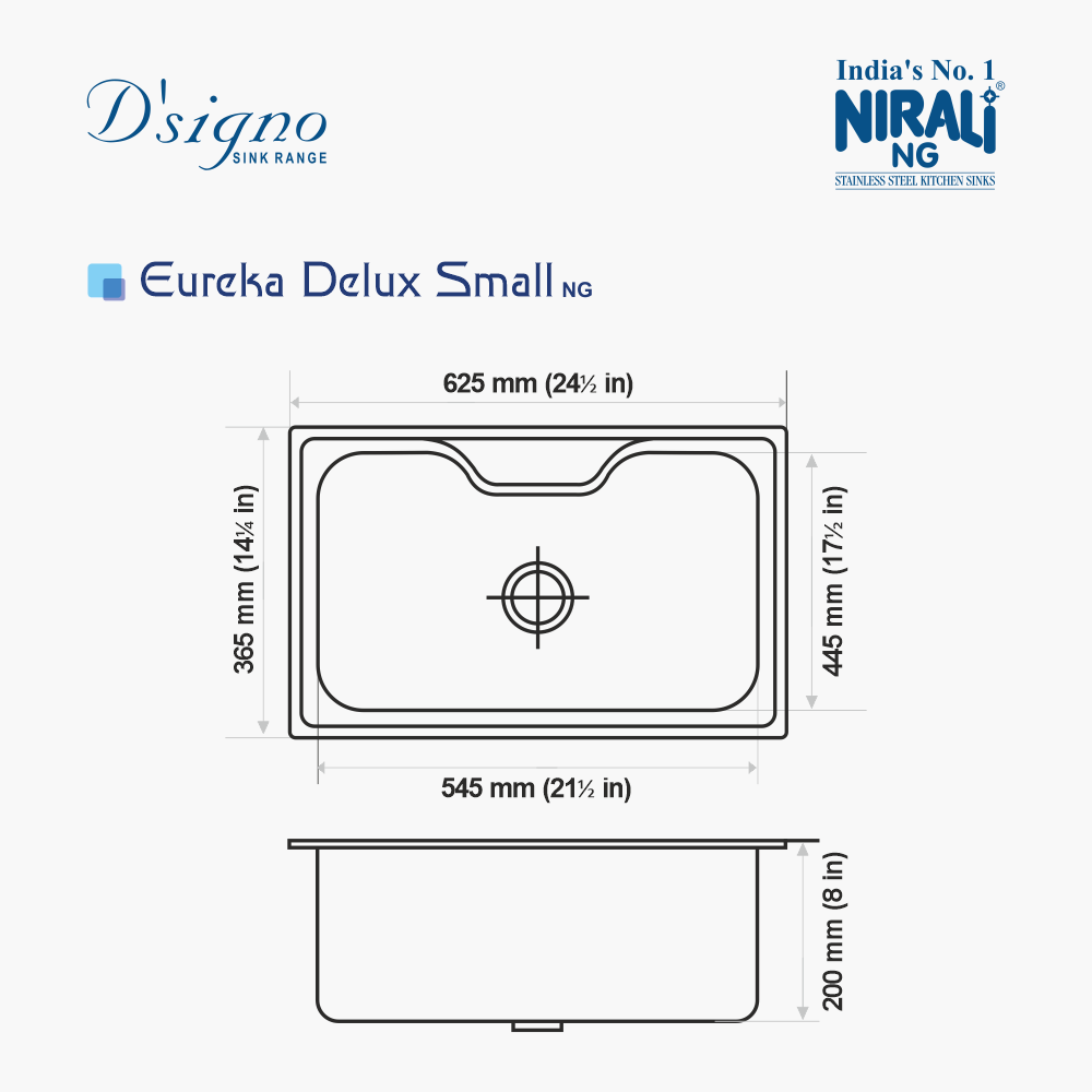 SS SINK 1.0 BOWL W/O DRAIN BOARD (DEPTH 8  )EUREKA DELUX SMALL - NIRALI -  ( SATIN - D SIGNO - 625x445 mm - 24.5inchX17.5inch )
