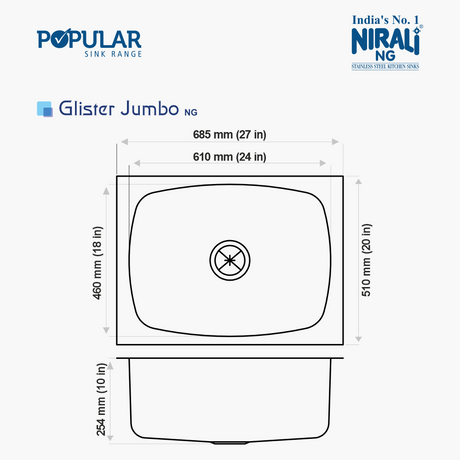 SS SINK 1.0 BOWL W/O DRAIN BOARD (DEPTH 10INCH) GLISTER JUMBO - NIRALI -  ( SATIN - POPULAR SINK RANGE - 685x535 mm - 27inchX20inch )