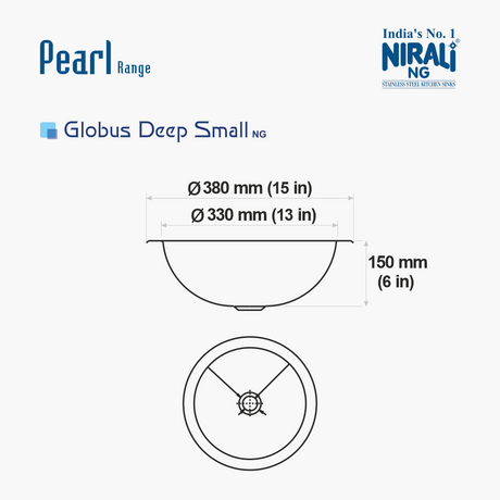 SS SINK 1.0 BOWL (DEPTH 6.25  ) GLOBUS DEEP SMALL - NIRALI -  ( SATIN - PEARL RANGE - 0x380 mm - 0inchX15inch )