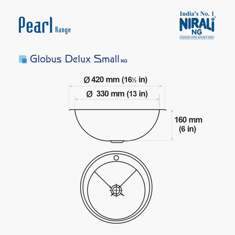 SS SINK 1.0 BOWL (DEPTH 6  ) GLOBUS DELUX SMALL - NIRALI -  ( SATIN - PEARL RANGE - 0x420 mm - 0inchX16.5inch )