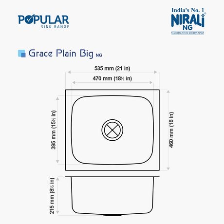 SS SINK 1.0 BOWL W/O DRAIN BOARD (DEPTH 8.5  )GRACE PLAIN BIG - NIRALI -  ( GLOSSY - POPULAR SINK RANGE - 535x460 mm - 21inchX18inch )